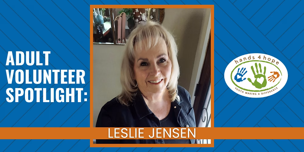 Hands 4 Hope Volunteer Spotlight: Leslie Jensen